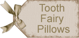 Tooth Fairy Pillows